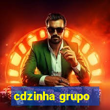 cdzinha grupo